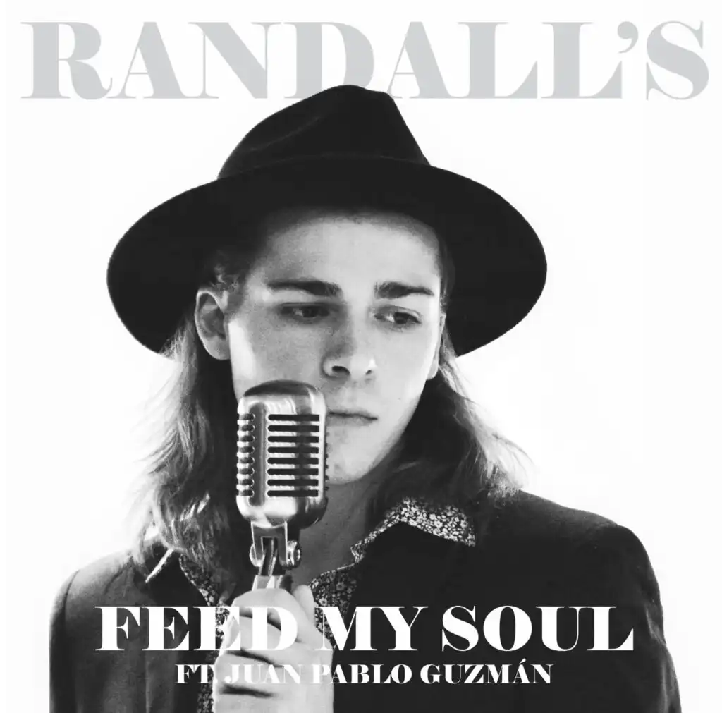 Con un nuevo sonido, Randall's presenta single: "Feed my Soul" 1 Randalls Feed my Soul