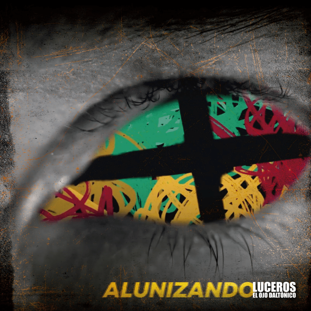 LUCEROS EL OJO DALTÓNICO Adelanta lo que será su próximo disco de estudio con su nueva canción ALUNIZANDO collage6yASASASA 1